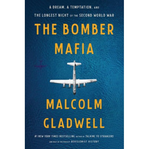 The Bomber Mafia by Malcolm Gladwell - ship in 10-20 business days, supplied by US partner