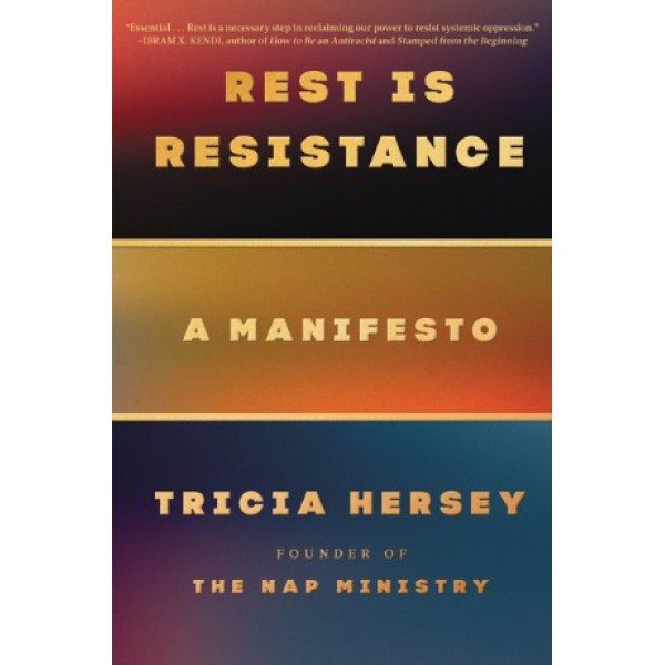 Rest Is Resistance by Tricia Hersey - ship in 10-20 business days, supplied by US partner