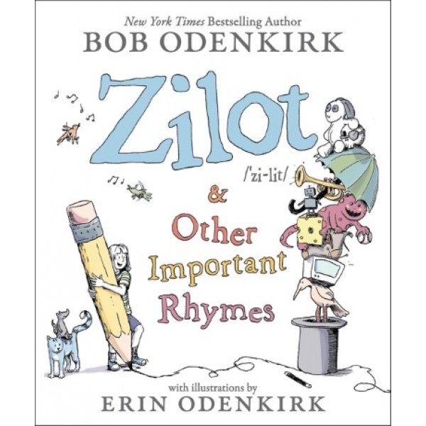 Zilot & Other Important Rhymes by Bob Odenkirk - ship in 15-30 business days or more, supplied by US partner