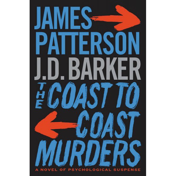 The Coast-To-Coast Murders by James Patterson And J.D. Barker - ship in 10-20 business days, supplied by US partner