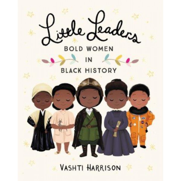 Little Leaders by Vashti Harrison - ship in 10-20 business days, supplied by US partner