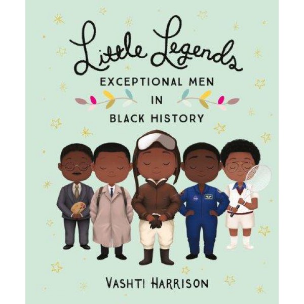 Little Legends: Exceptional Men In Black History by Vashti Harrison With Kwesi Johnson - ship in 15-30 business days or more, supplied by US partner