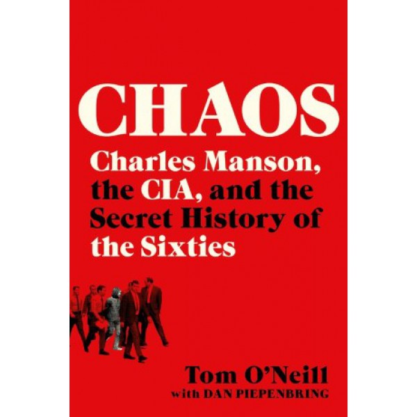 Chaos by Tom O'Neill with Dan Piepenbring - ship in 10-20 business days, supplied by US partner