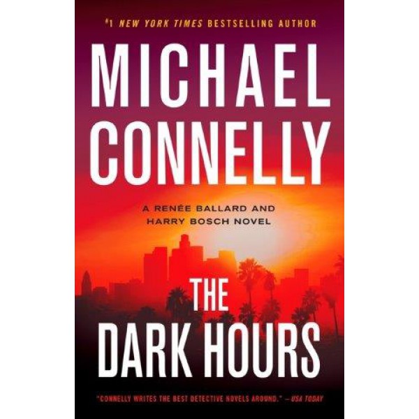 The Dark Hours by Michael Connelly - ship in 10-20 business days, supplied by US partner