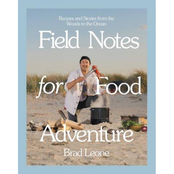 Field Notes for Food Adventure by Brad Leone - ship in 10-20 business days, supplied by US partner