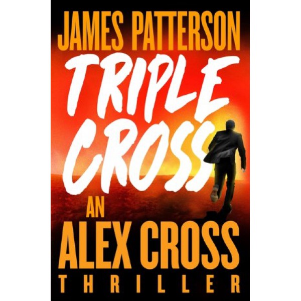 Triple Cross by James Patterson - ship in 10-20 business days, supplied by US partner