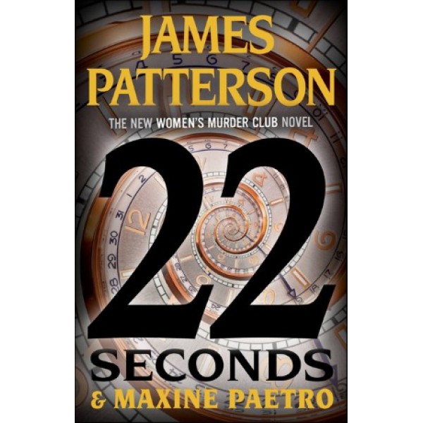 22 Seconds by James Patterson and Maxine Paetro - ship in 10-20 business days, supplied by US partner