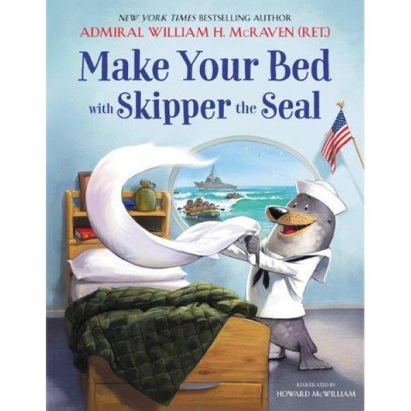 Make Your Bed with Skipper the Seal by William H. McRaven - ship in 10-20 business days, supplied by US partner