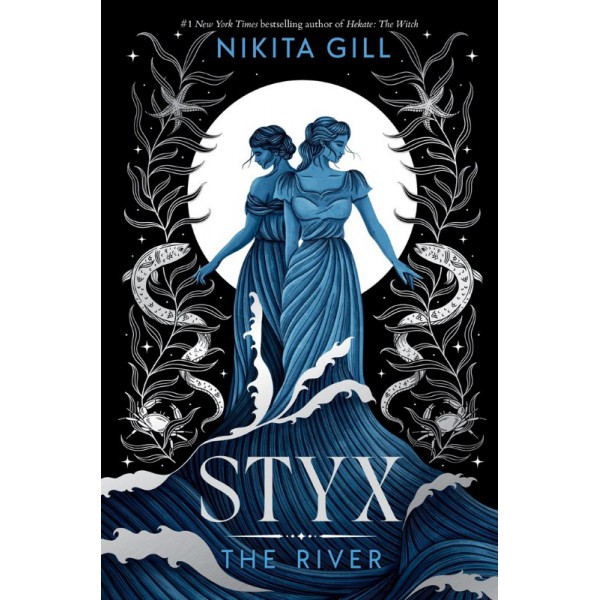 Styx: The River by Nikita Gill - ship in 10-20 business days, supplied by US partner