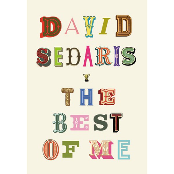 The Best Of Me by David Sedaris - ship in 15-30 business days or more, supplied by US partner