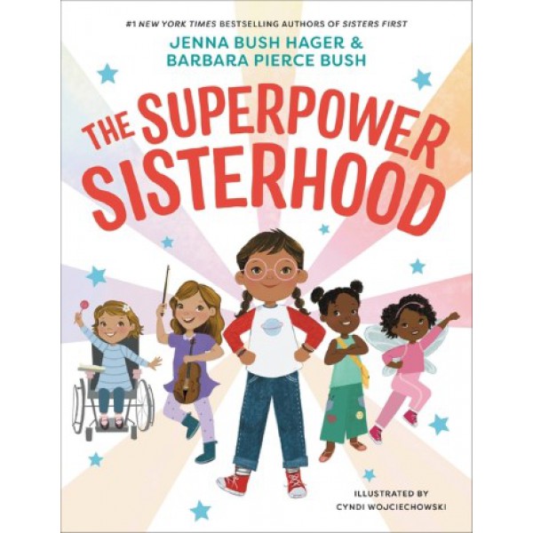 The Superpower Sisterhood by Jenna Bush Hager and Barbara Pierce Bush - ship in 10-20 business days, supplied by US partner