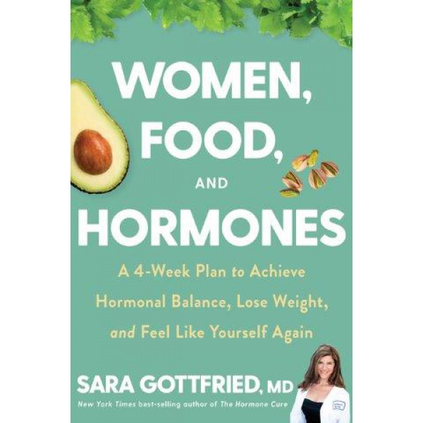 Women, Food, and Hormones by Sara Gottfried - ship in 10-20 business days, supplied by US partner