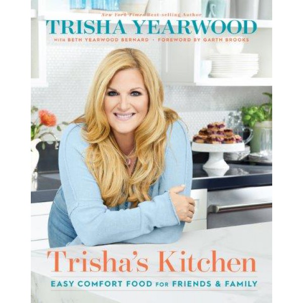 Trisha's Kitchen by Trisha Yearwood with Beth Yearwood Bernard - ship in 10-20 business days, supplied by US partner