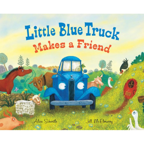 Little Blue Truck Makes a Friend by Alice Schertle and Jill McElmurry - ship in 10-20 business days, supplied by US partner