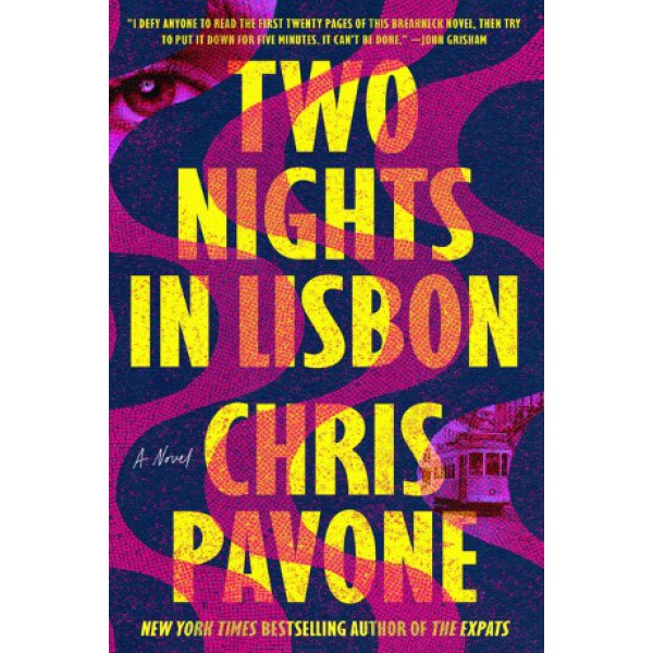 Two Nights in Lisbon by Chris Pavone - ship in 10-20 business days, supplied by US partner