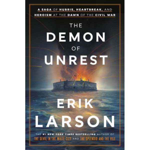 The Demon of Unrest by Erik Larson - ship in 10-20 business days, supplied by US partner