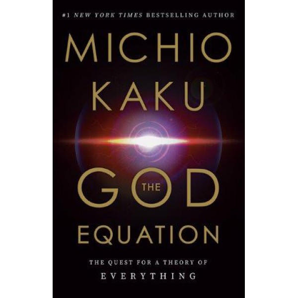 The God Equation by Michio Kaku - ship in 10-20 business days, supplied by US partner