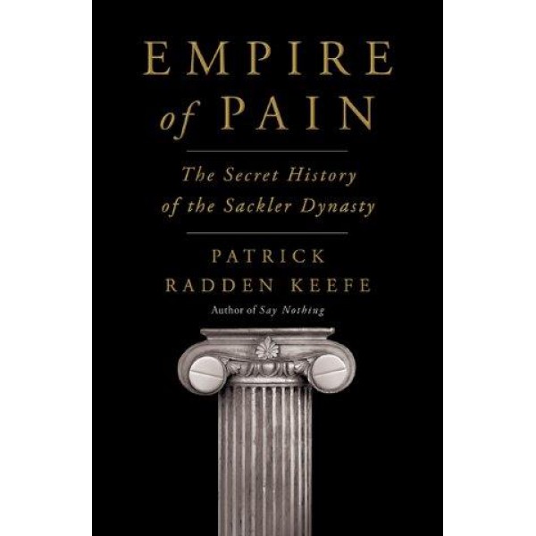 Empire Of Pain by Patrick Radden Keefe - ship in 15-30 business days or more, supplied by US partner