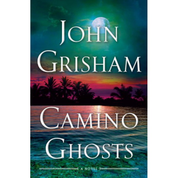 Camino Ghosts by John Grisham - ship in 10-20 business days, supplied by US partner