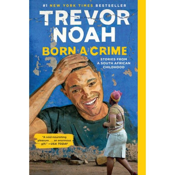 Born A Crime by Trevor Noah - ship in 15-30 business days or more, supplied by US partner