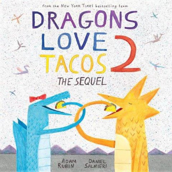 Dragons Love Tacos 2: The Sequel by Adam Rubin - ship in 15-30 business days or more, supplied by US partner