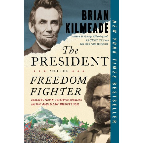 The President and the Freedom Fighter by Brian Kilmeade - ship in 15-30 business days or more, supplied by US partner