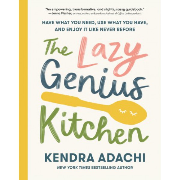 The Lazy Genius Kitchen by Kendra Adachi - ship in 10-20 business days, supplied by US partner