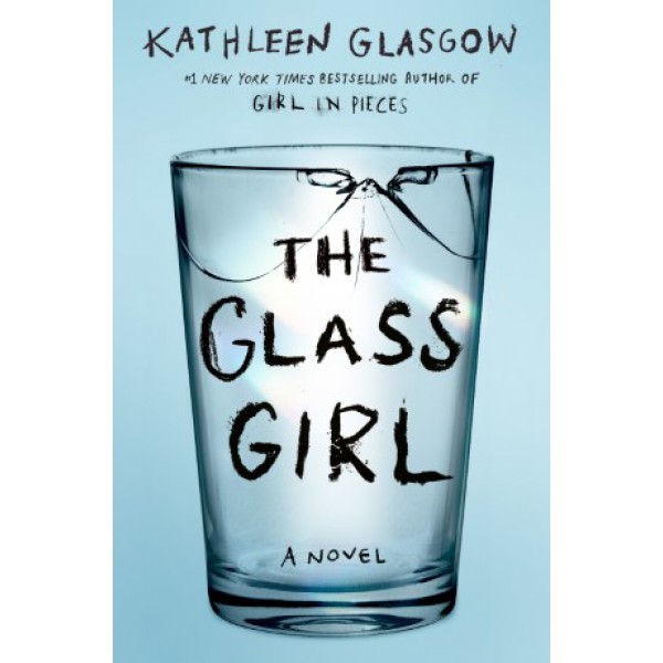 The Glass Girl by Kathleen Glasgow - ship in 10-20 business days, supplied by US partner