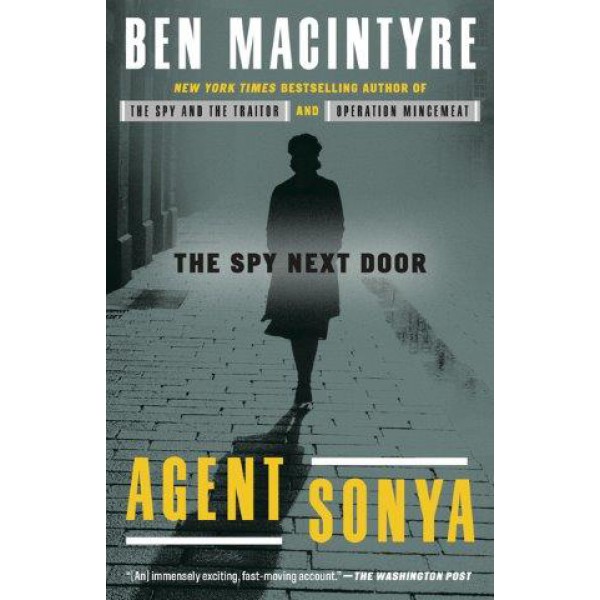 Agent Sonya by Ben Macintyre - ship in 10-20 business days, supplied by US partner