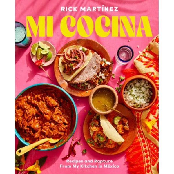 Mi Cocina by Rick Martínez - ship in 10-20 business days, supplied by US partner