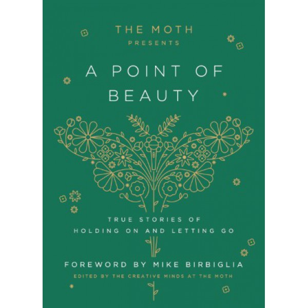 The Moth Presents: A Point of Beauty edited by The Moth - ship in 10-20 business days, supplied by US partner