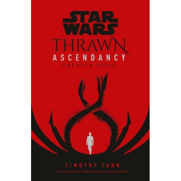 Thrawn Ascendancy: Greater Good by Timothy Zahn - ship in 10-20 business days, supplied by US partner