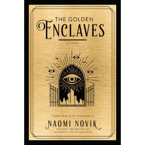 naomi novik the golden enclaves release date