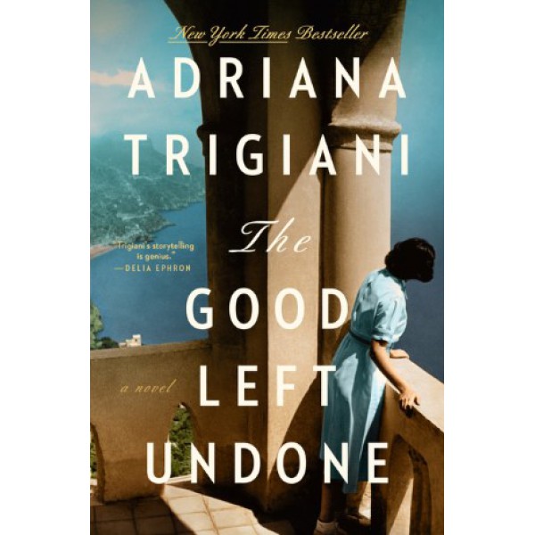 The Good Left Undone by Adriana Trigiani - ship in 15-30 business days or more, supplied by US partner