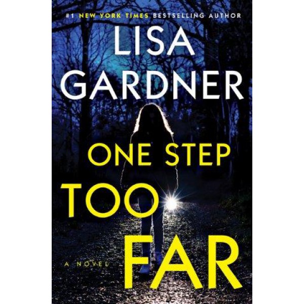 One Step Too Far by Lisa Gardner - ship in 10-20 business days, supplied by US partner