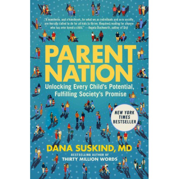 Parent Nation by Dana Suskind with Lydia Denworth - ship in 10-20 business days, supplied by US partner