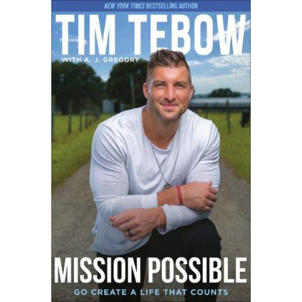 Mission Possible by Tim Tebow with A.J. Gregory - ship in 10-20 business days, supplied by US partner