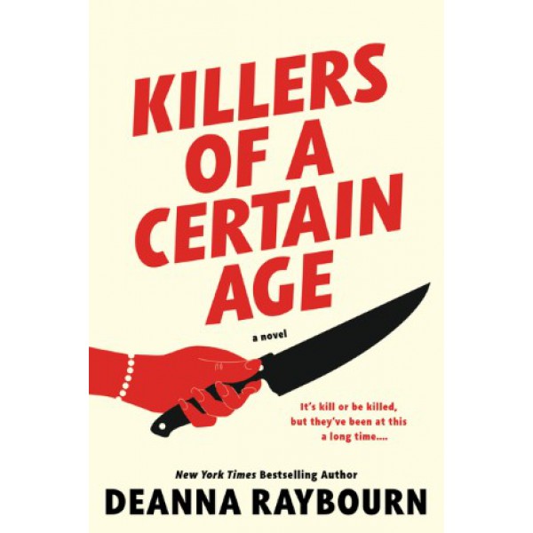 Killers of a Certain Age by Deanna Raybourn - ship in 10-20 business days, supplied by US partner