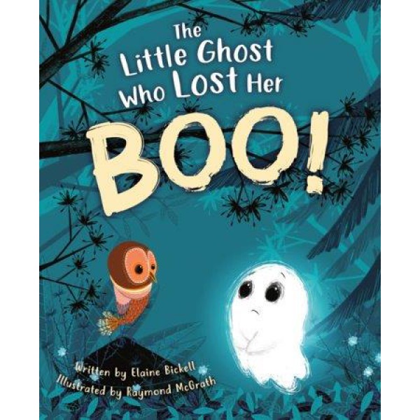 The Little Ghost Who Lost Her Boo! by Elaine Bickell - ship in 10-20 business days, supplied by US partner