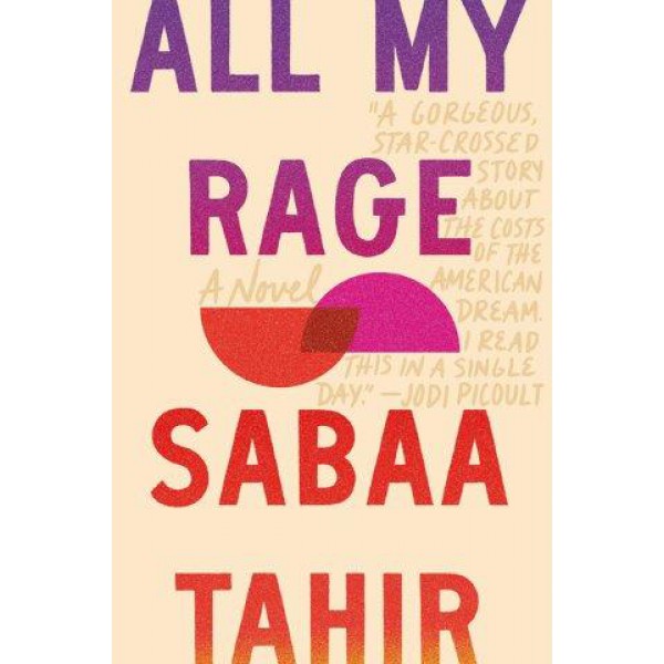 All My Rage by Sabaa Tahir - ship in 10-20 business days, supplied by US partner