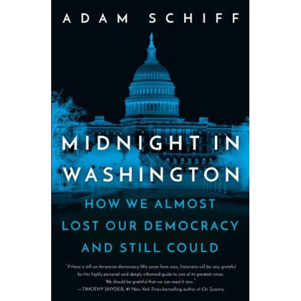 Midnight in Washington by Adam Schiff - ship in 10-20 business days, supplied by US partner