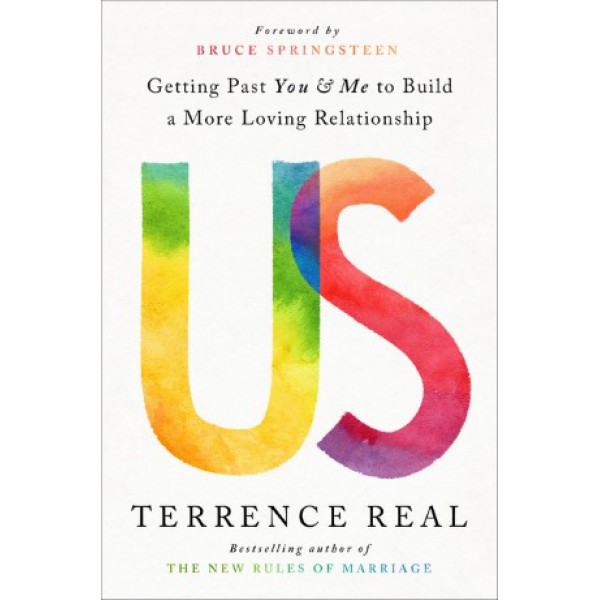 Us by Terrence Real - ship in 10-20 business days, supplied by US partner