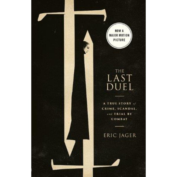 The Last Duel (Movie Tie-In) by Eric Jager - ship in 15-30 business days or more, supplied by US partner