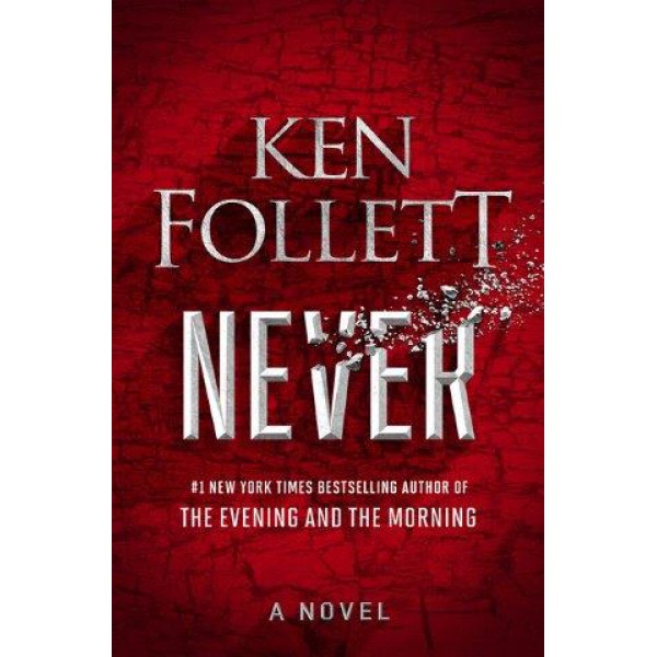 Never by Ken Follett - ship in 10-20 business days, supplied by US partner