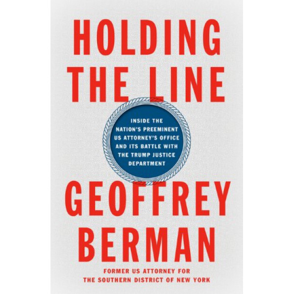 Holding the Line by Geoffrey Berman - ship in 15-30 business days or more, supplied by US partner