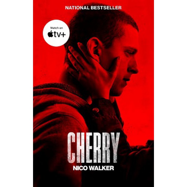Cherry (Movie Tie-in edition) by Nico Walker - ship in 15-30 business days or more, supplied by US partner