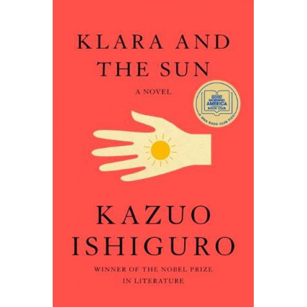 Klara And The Sun by Kazuo Ishiguro - ship in 15-30 business days or more, supplied by US partner