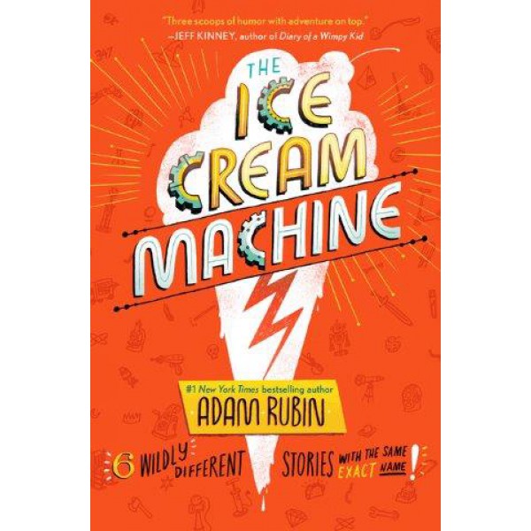 The Ice Cream Machine by Adam Rubin - ship in 10-20 business days, supplied by US partner