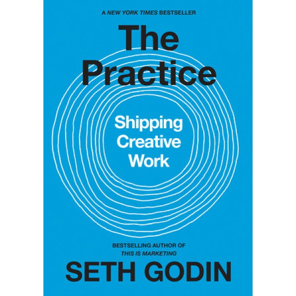 The Practice by Seth Godin - ship in 15-30 business days or more, supplied by US partner