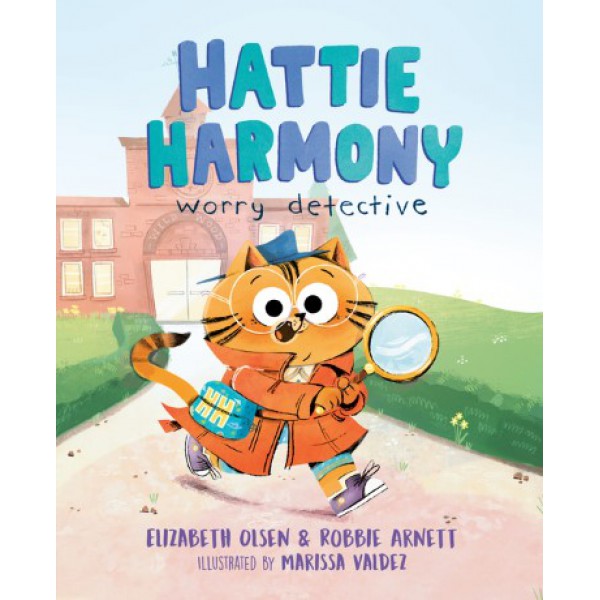 Hattie Harmony: Worry Detective by Elizabeth Olsen and Robbie Arnett - ship in 10-20 business days, supplied by US partner